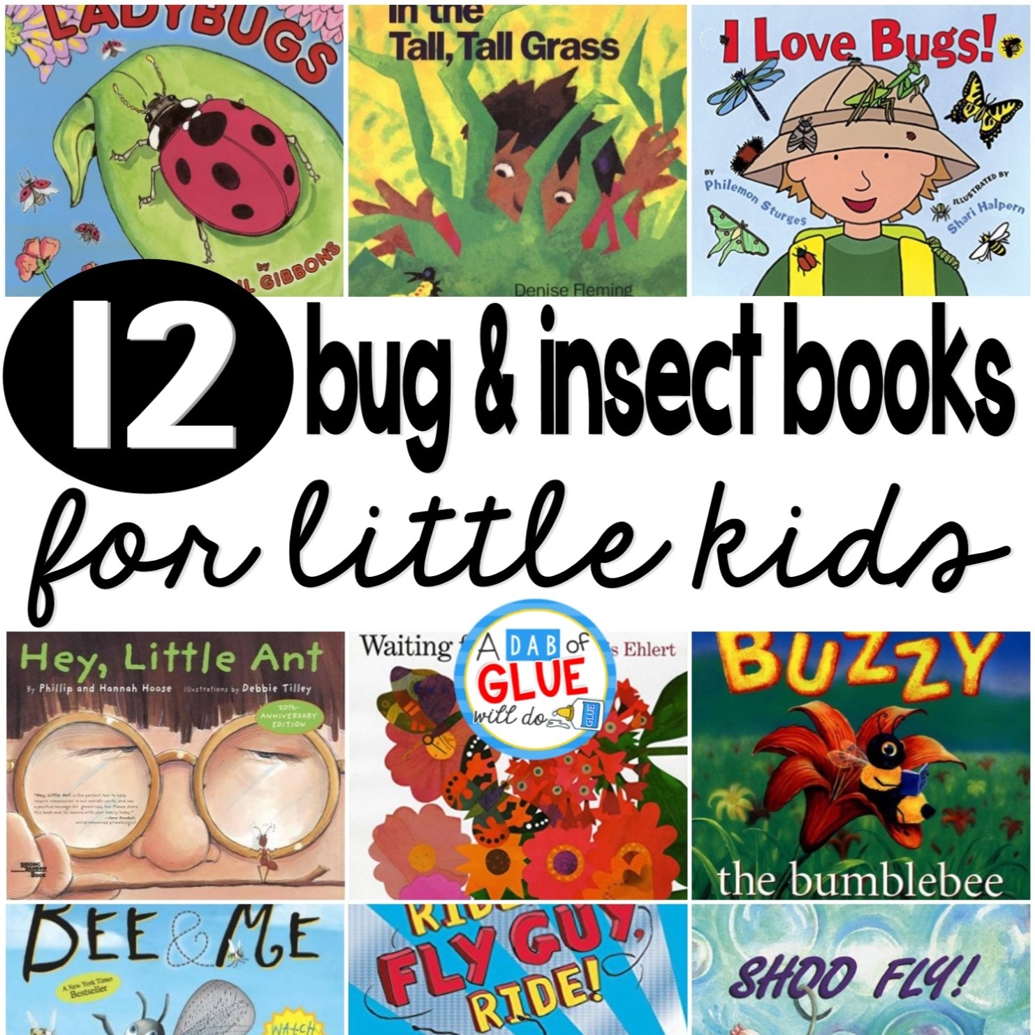 12 Bug And Insect Books For Little Kids 12 Bug And Insect Books For Little Kids