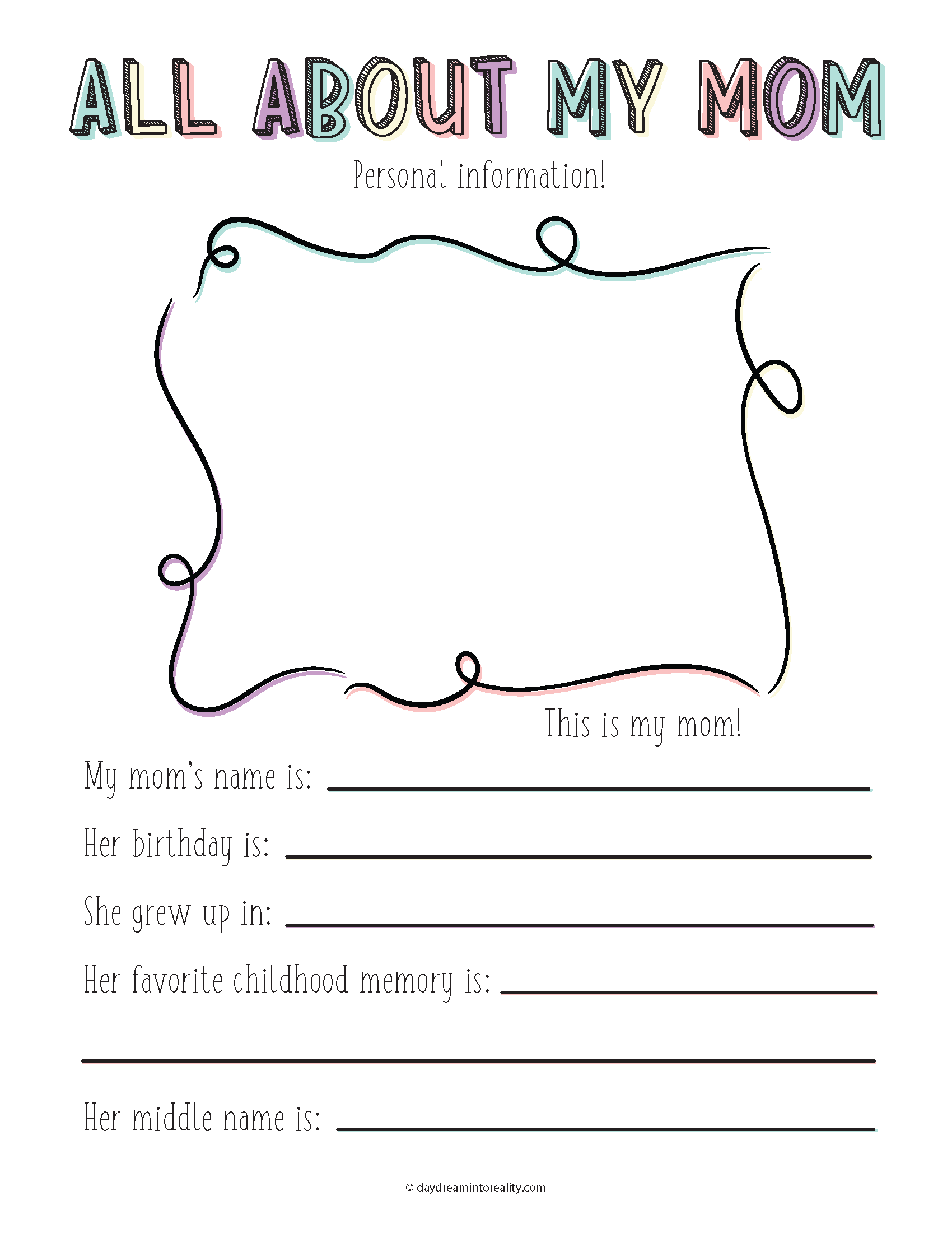 All About My Mom Free PDF Printable Daydream Into Reality All About My Mom Free PDF Printable Daydream Into Reality