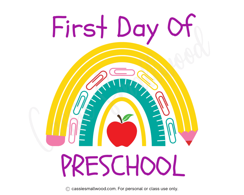 Cute Free Printable First Day Of Preschool Signs Cassie Smallwood
