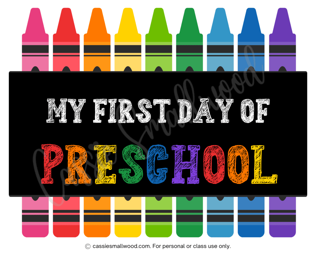 Cute Free Printable First Day Of Preschool Signs Cassie Smallwood Cute Free Printable First Day Of Preschool Signs Cassie Smallwood