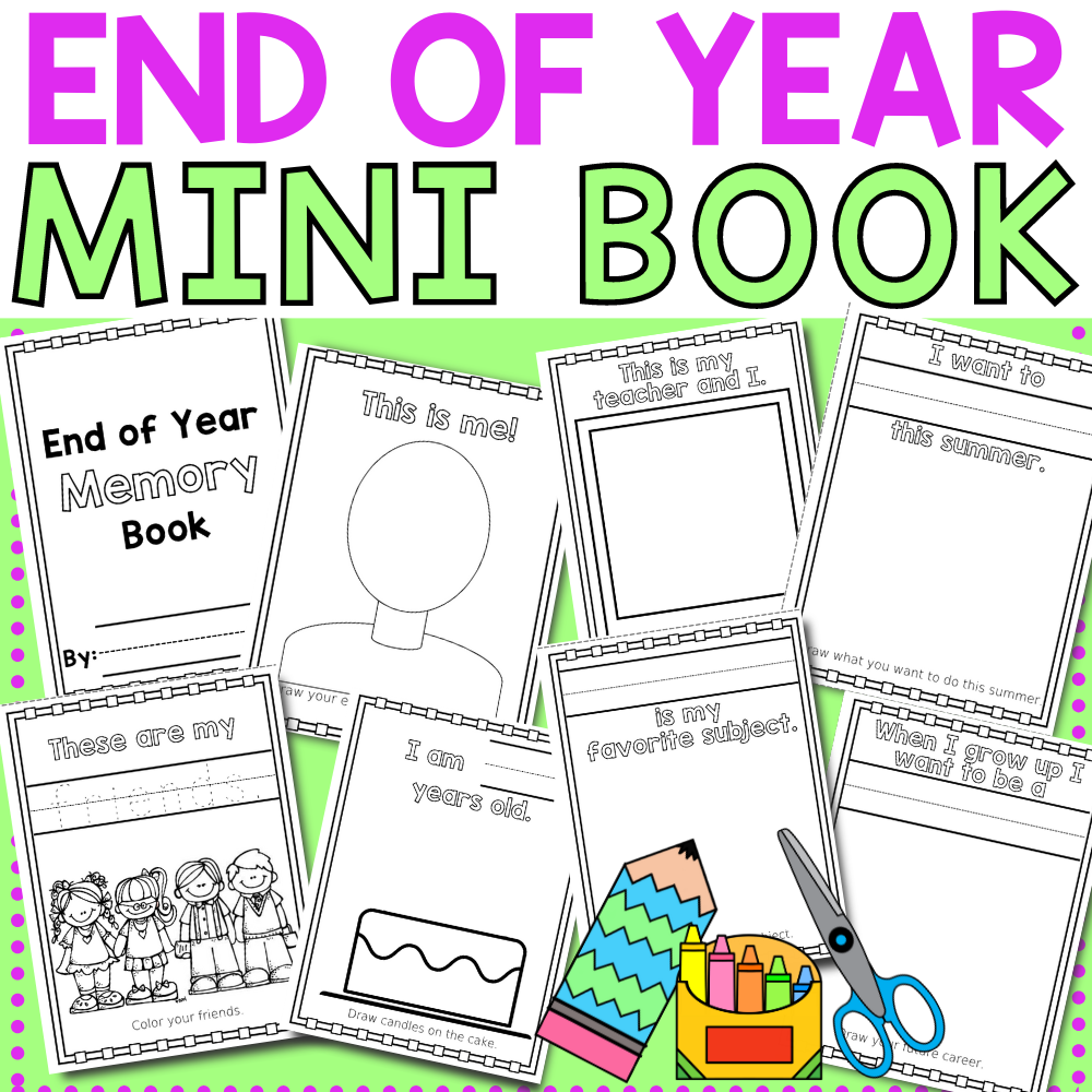 End Of The School Year Free Printable Mini Memory Book Teaching Littles End Of The School Year Free Printable Mini Memory Book Teaching Littles