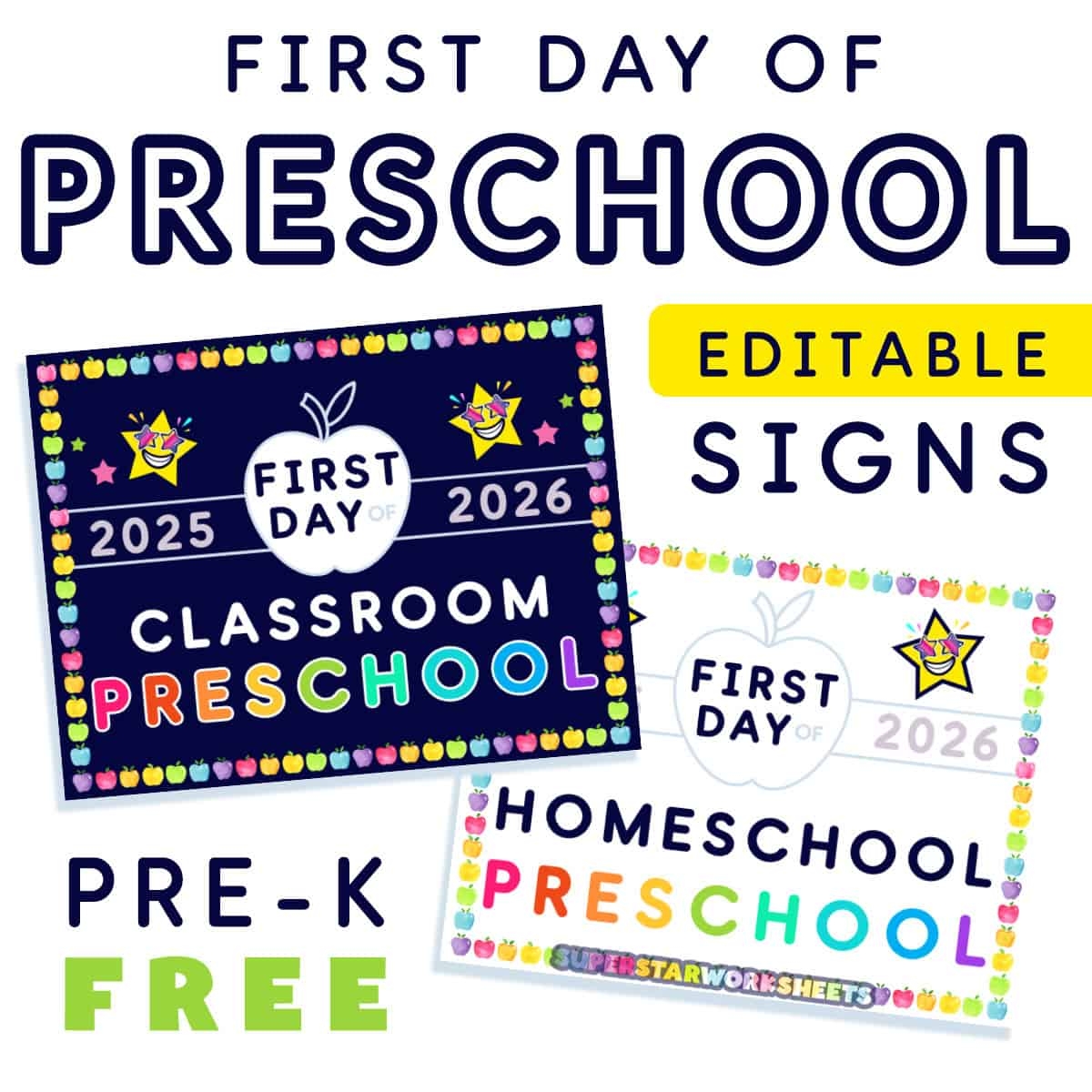 First Day Of Preschool Signs Free Printables Superstar Worksheets