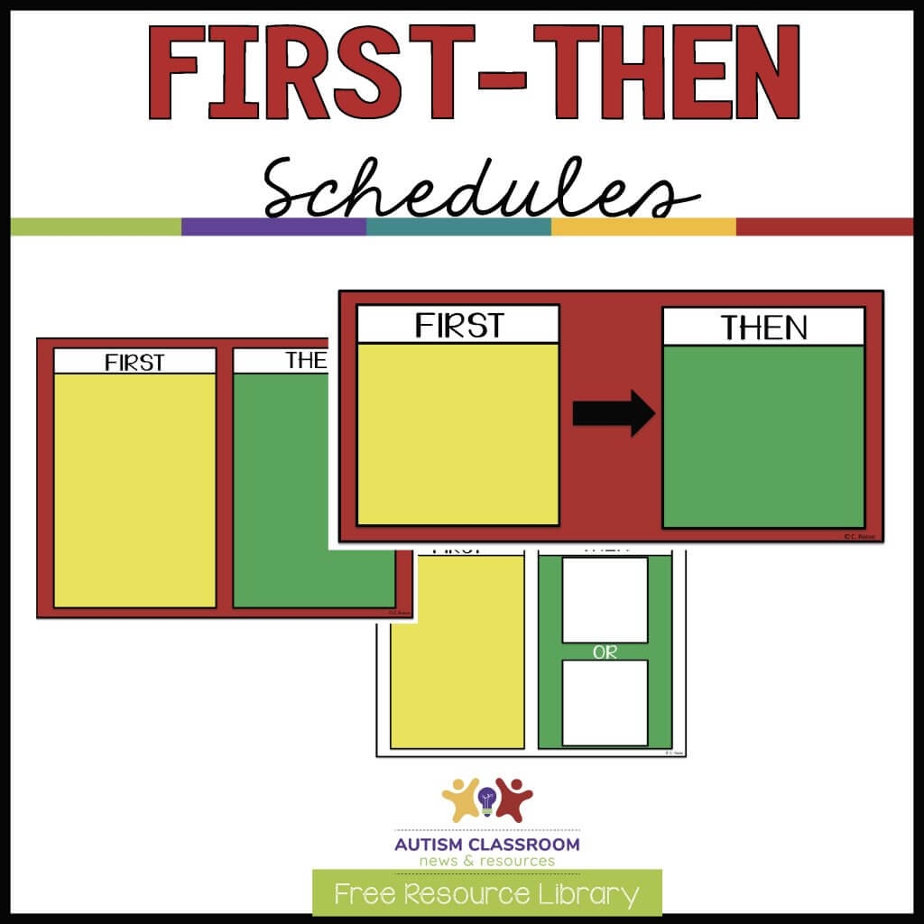 First Then Schedules For Autism Free Printable Autism Classroom Resources First Then Schedules For Autism Free Printable Autism Classroom Resources