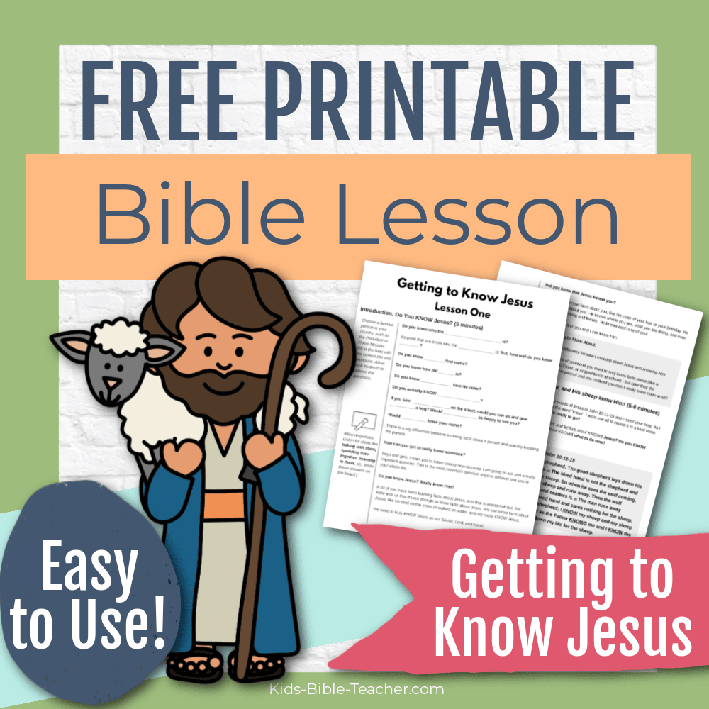 Free Bible Lesson For Kids Getting To Know Jesus The Good Shepherd John 10 14 15 Kids Bible Teacher