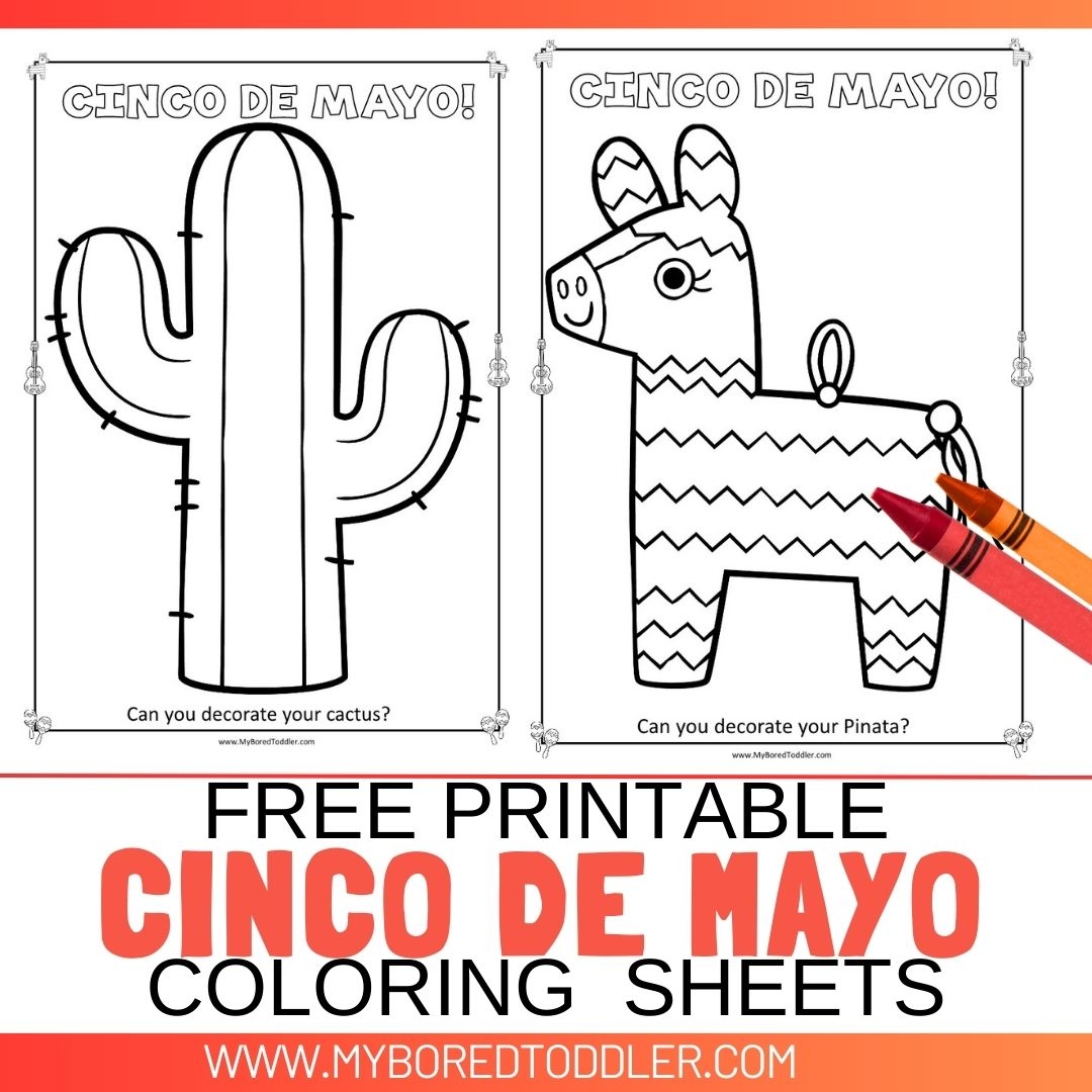 FREE Printable Cinco De Mayo Coloring Sheets For Toddlers My Bored Toddler