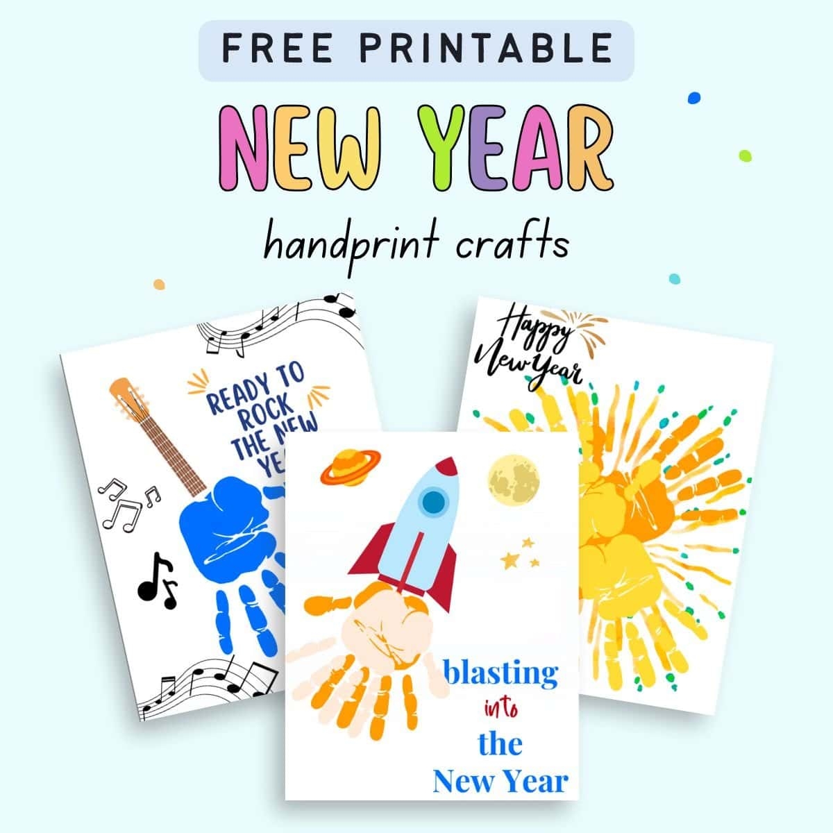 Free Printable New Year s Handprint Craft The Artisan Life