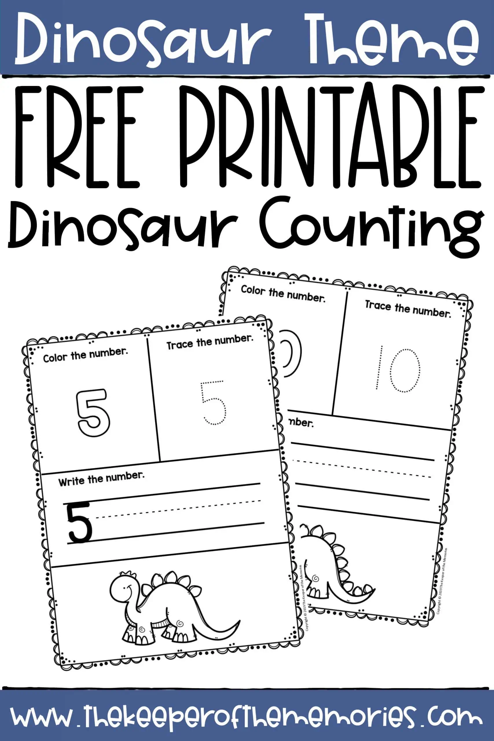 Free Printable Numbers Dinosaur Preschool Worksheets The Keeper Of The Memories