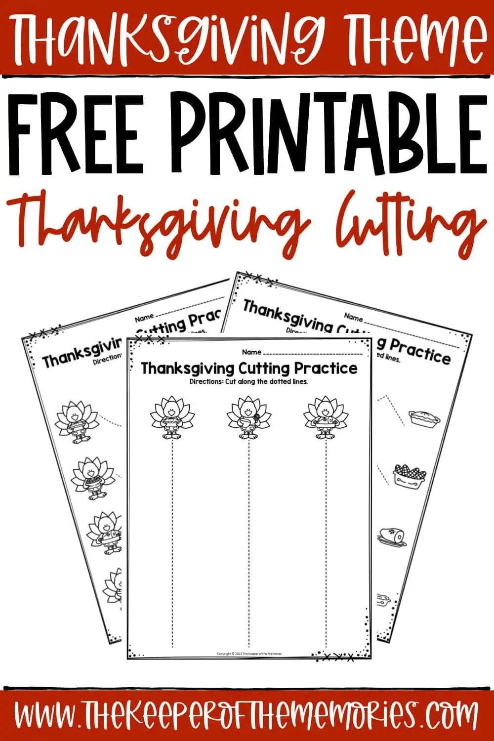 Free Printable Thanksgiving Cutting Worksheets The Keeper Of The Memories