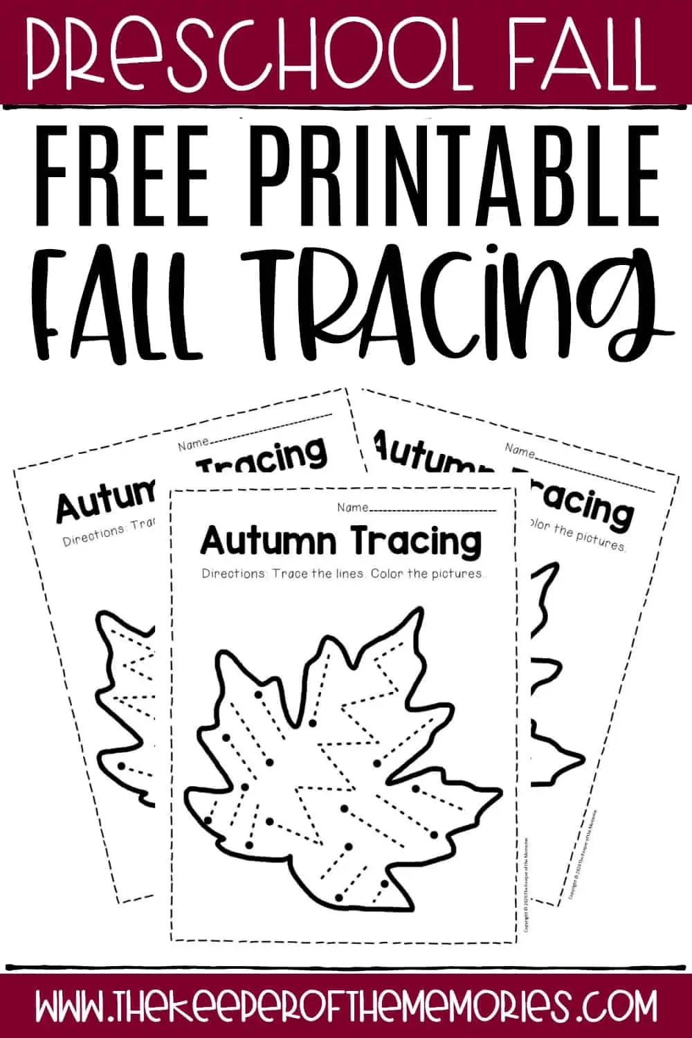 Free Printable Tracing Fall Preschool Worksheets The Keeper Of The Memories