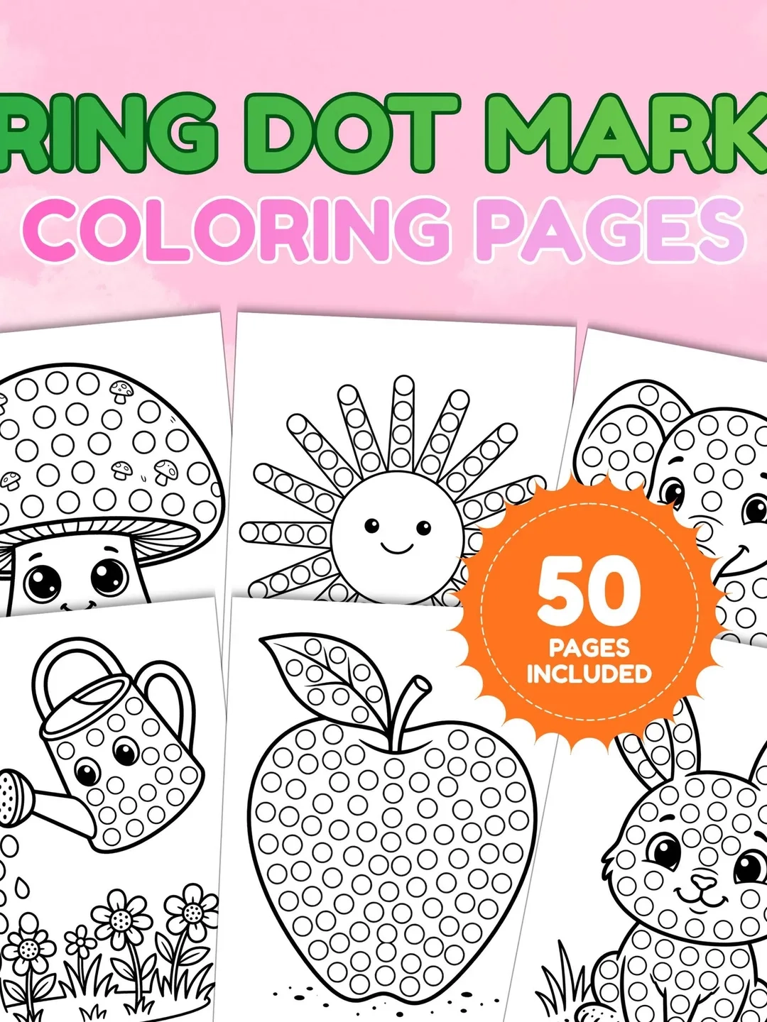 Spring Dot Marker Coloring Pages For Kids Dauber Activity Book PDF Easy Toddler amp Preschool Spring Worksheets Printable Kids Activity