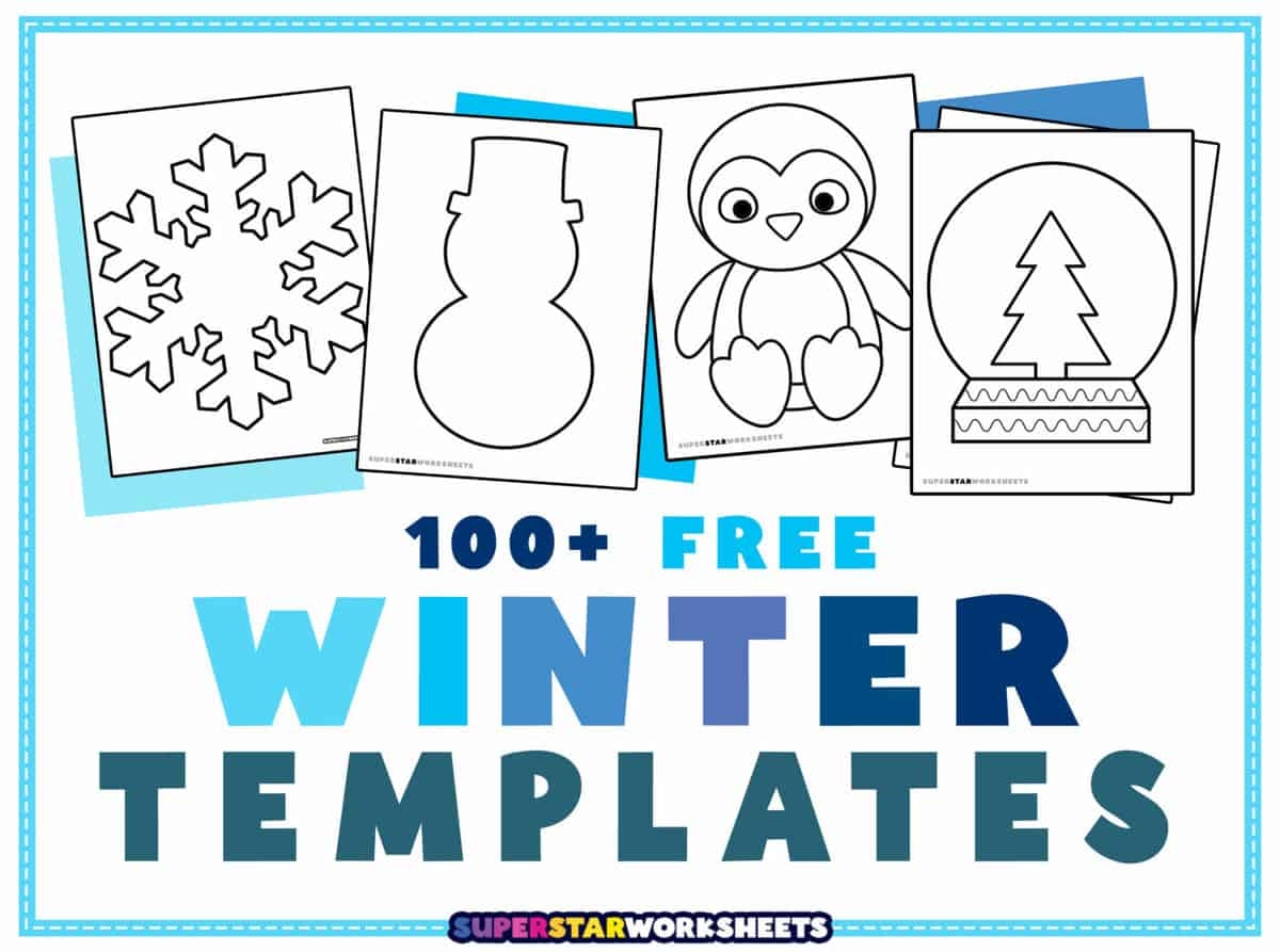 Winter Templates Free Printables Superstar Worksheets Winter Templates Free Printables Superstar Worksheets